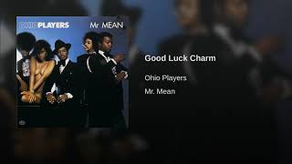 Ohio Players - &quot;Good Luck Charm&quot;