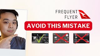 AVOID This Mistake - Qantas Frequent Flyer Credit Card Pitfall