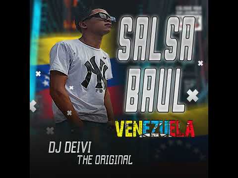 Salsa Baúl Venezuela Dj Deivis The Original ♥️🇻🇪!