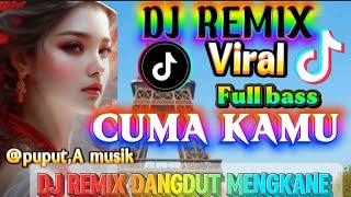 Download lagu CUMA KAMU ⁉️ DJ REMIX DANGDUT FULL BASS 💥 #tranding #cumakamu #romairama  mp3