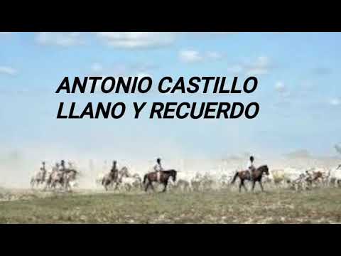 ANTONIO CASTILLO- LLANO Y RECUERDO