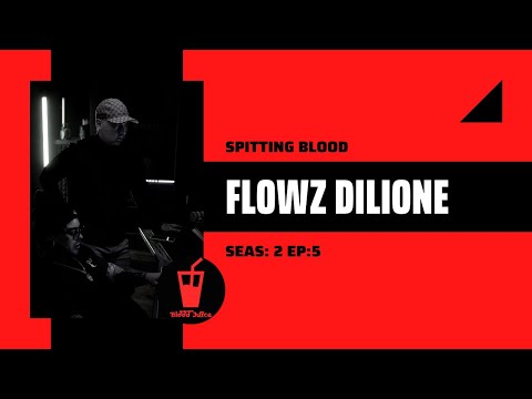 Flowz Dilione - "Transitions" - Spitting Blood [Seas: 2 Ep: 5]