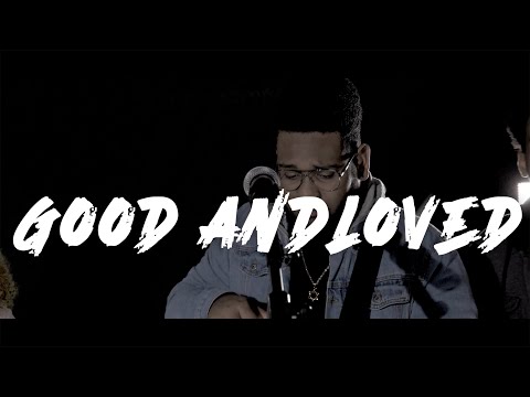 Good And Loved | Travis Greene and Steffany Gretzinger (cover) - Joshua Ali