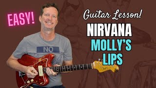 Nirvana - Molly's Lips - Guitar Lesson & Tutorial