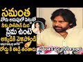 Pawan Kalyan Gave Final Warning To Samantha Over Her Love On Pakistan Always Filmy