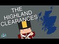 The Highland Clearances: Explained (Short Animated Documentary)