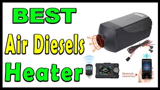 TOP 5 Best Air Diesels Heater 2025