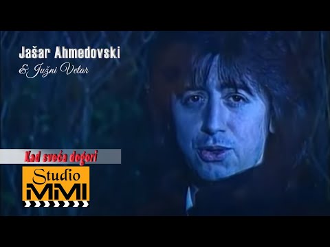 Jasar Ahmedovski i Juzni Vetar - Kad sveca dogori (1995)