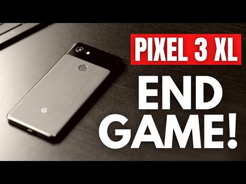 Pixel 3 XL (long-term review): The END GAME! (10 reasons why you need to own it!)