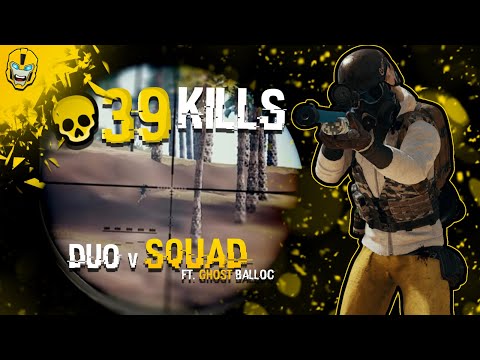 39 KILLS - Miramar with BALLOC PUBG 2 Man Squads