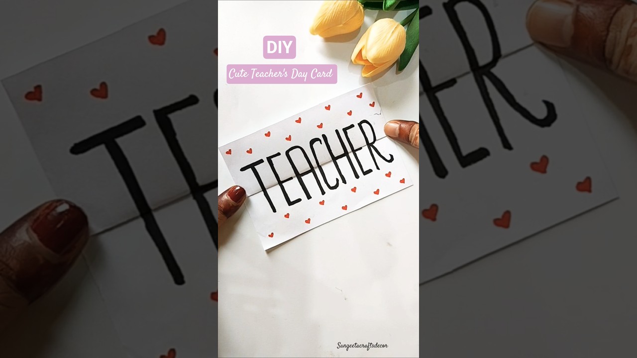 ❌ No Glue ❌ No Scissors Teacher's Day Card/Teacher's Day Gift #teachersday #diy