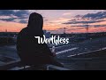 eli. - Worthless (Lyrics Video)
