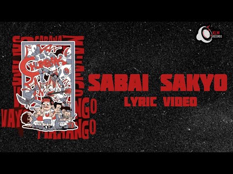 CHUMBAK | SABAI SAKYO (LYRIC VIDEO)