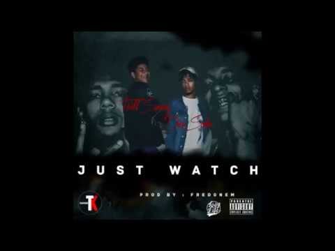 Trill Sammy X Dice SoHo - Just Watch (Prod by Fredonem)