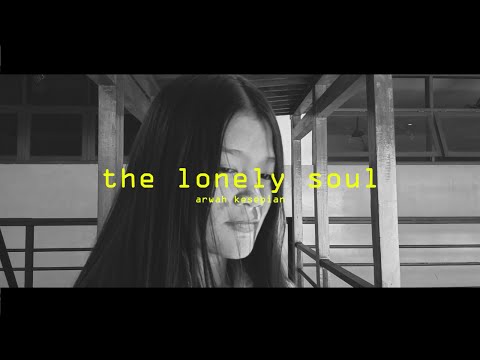 FIlmProJect : The Lonely Soul