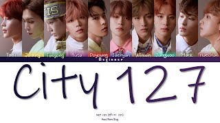NCT 127 (엔시티 127) - City 127 (지금 우리) (Han/Rom/Eng Color Coded Lyrics)