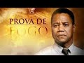 Filme Gospel Prova De Fogo Completo