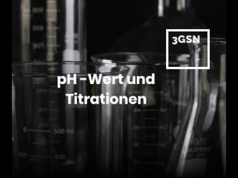 3GSN – Titrationen und pH Wert