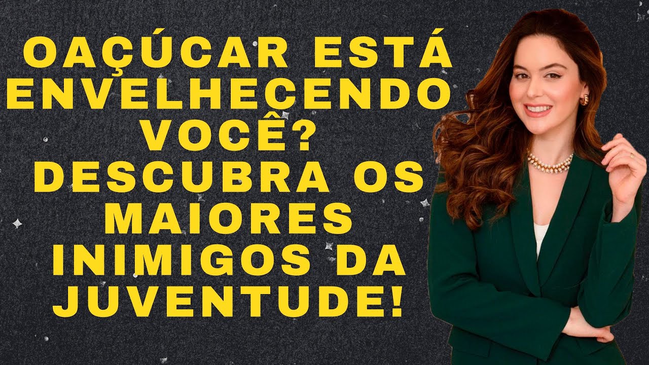 O açúcar está envelhecendo você? Descubra os maiores inimigos da juventude!