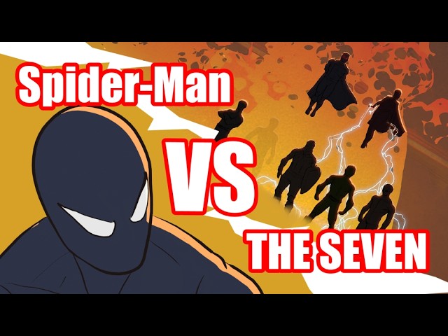 Обложка для видео «Spider-Man VS The Seven - Fan Animation»