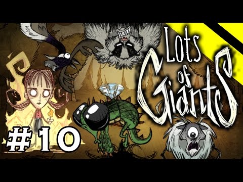Lots of Giants - Don't Starve Challenge Series - Part 10 - [S2] (Willow)