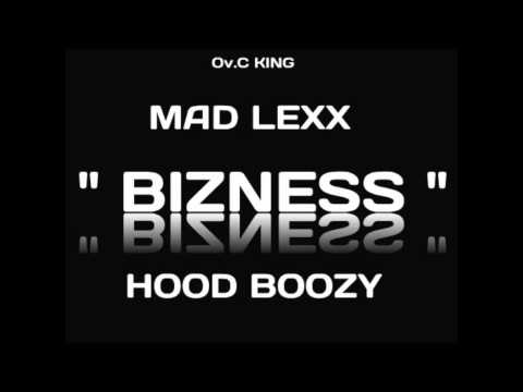Bizness- Hood Boozy x Mad Lexx(daymond rec)