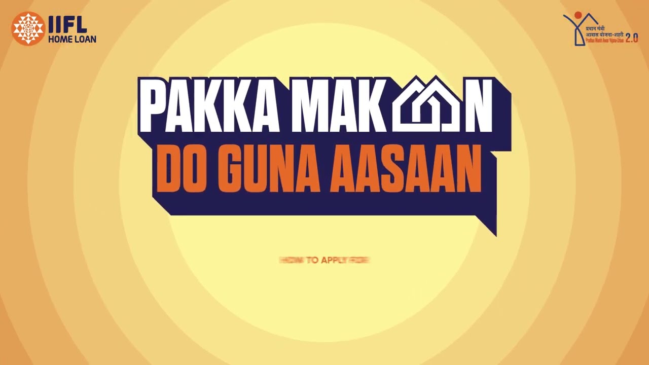 PMAY-U 2.0 Interest Subsidy Scheme | Apply Easily with IIFL Home Finance