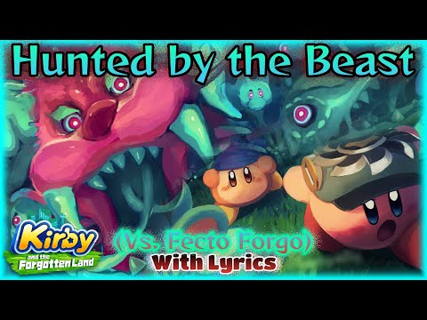Hunted by the Beast With Lyrics - Kirby and the Forgotten Land Cover