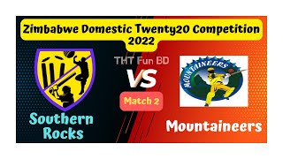 Southern Rocks vs Mountaineers, Zimbabwe Domestic Twenty20 Competition 2022, live Score