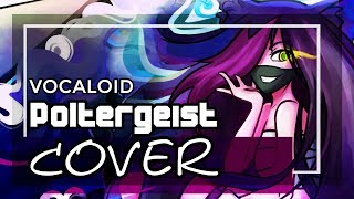 Poltergeist - CircusP (Cover)【ユリ子】