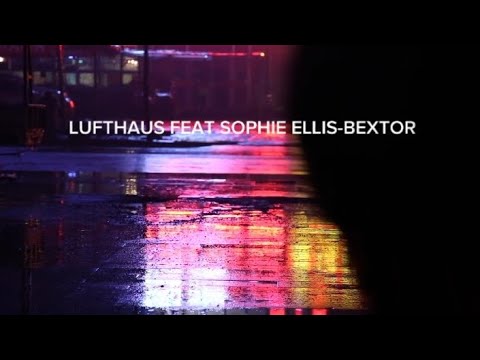 Lufthaus Feat Sophie Ellis-Bextor-Immortal (Lyric Video)