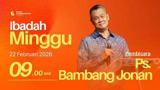 Download lagu Ibadah Minggu ONSITE | Ps. Bambang Jonan | 22 Februari 2026 | Pkl. 09.00 WIB | GBI WTC Serpong mp3