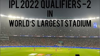 IPL 2022  Qualifiers 2 March Vlog World largest stadium RR vs RCB  #ipl2022#india#cricket#vlog#final