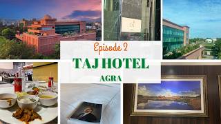 Inside Taj Hotel Agra – Room Tour, Dining & Price | Part 2
