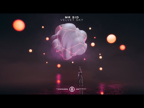 Mr. Sid - Velvet Sky (Official Audio)