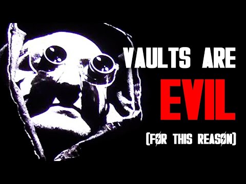 Why Every Fallout Vault Is Evil Explained (Vol. 1)