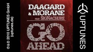 Daagard & Morane feat. SigNachure - Go Ahead (Hip Da House Edit) [Official]