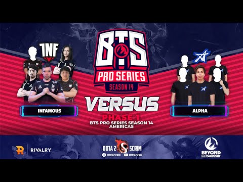 Infamous vs ALPHA - BTS Pro Series Season 14: Americas - Phase 1 - Highlights - BO3