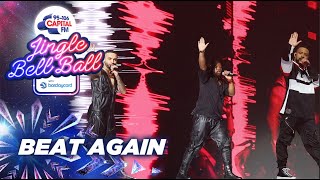 JLS - Beat Again (Live at Capital&#39;s Jingle Bell Ball 2021) | Capital