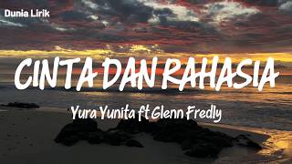 Download lagu Cinta Dan Rahasia - Yura Yunita Ft Glenn Fredly | Lirik Lagu mp3