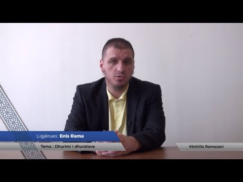 21. Dhurimi i dhuratave - Enis Rama - Keshilla Ramazani