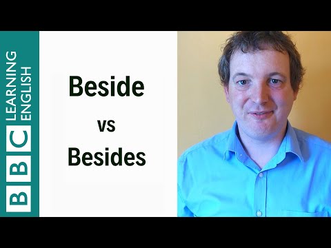 横にあるものとそのほかにあるもの。一分でわかる英語 (Beside vs Besides: English In A Minute)
