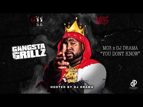 MO3 - You Dont Know [911: Gangsta Grillz]