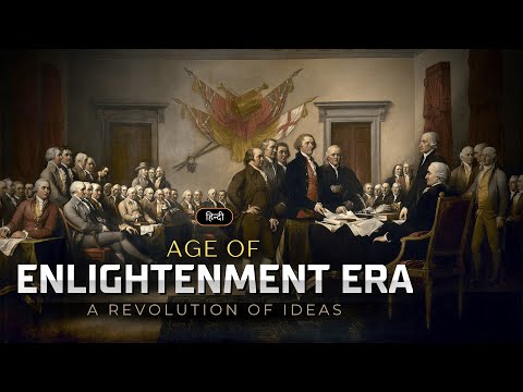 Age of Enlightenment Era - A Revolution of Ideas – [Hindi] – Infinity Stream