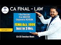 CA Final Law |1 Day Revision| Booster Chapterwise Revision| Lec No 1: FEMA 1999 |CA CS Darshan Khare