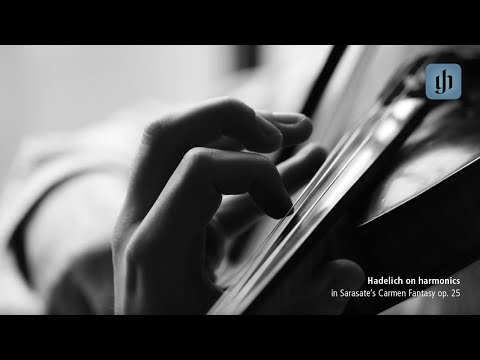 Hadelich on harmonics in Sarasate’s Carmen Fantasy op. 25