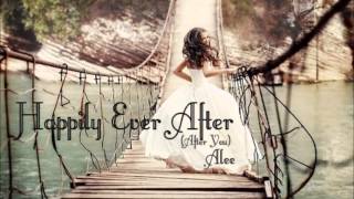Happily Ever After (After You) - Alee | Audio