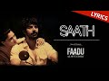 Saath Lyrics | Faadu - A Love Story | Santhosh Narayanan, Kausar Munir | @simplelyrics_7991