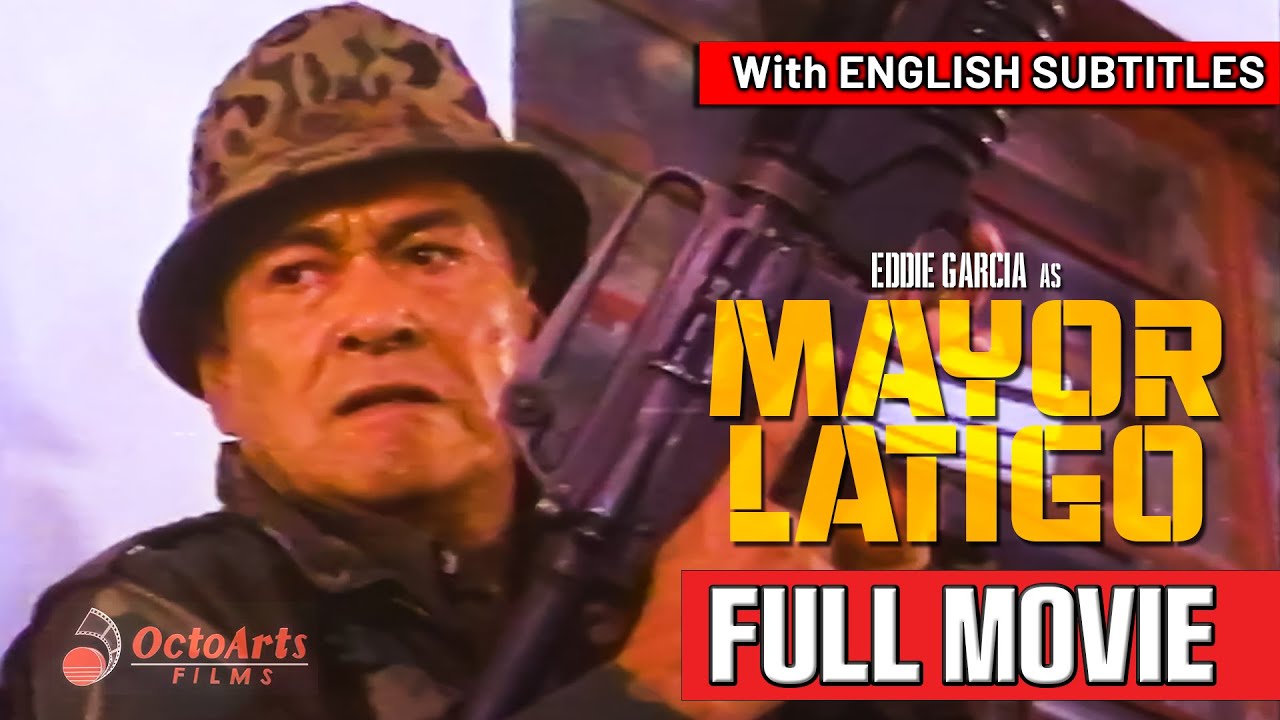  MAYOR LATIGO | Full Movie with English Subtitles | Eddie Garcia, Sylvia Sanchez, Jess Lapid Jr.