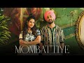 Diljit Dosanjh Mombattiye Harnaaz Sandhu Jaani Arvvindr S Khaira Bunny Desi Melodies